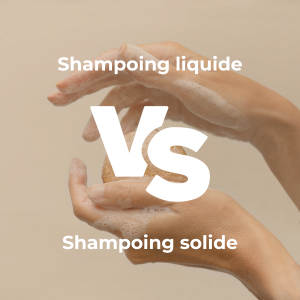 Shampoing solide vs shampoing liquide : lequel choisir pour vos cheveux ?