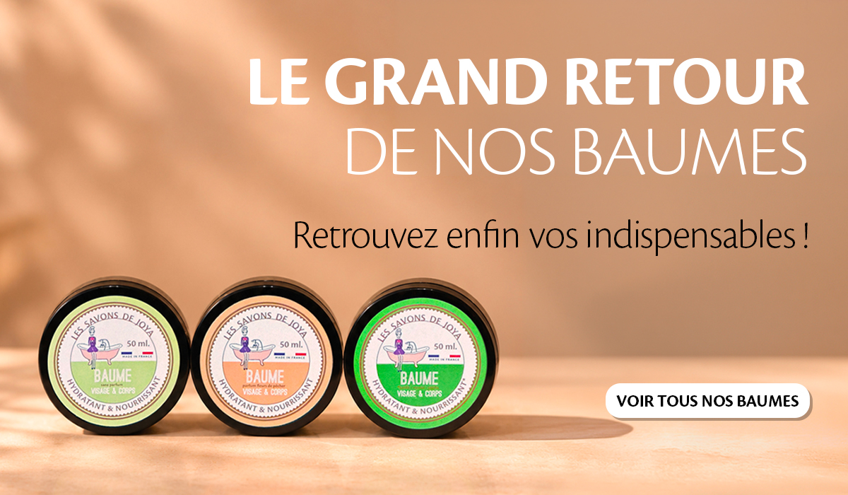 Retour des baumes visages